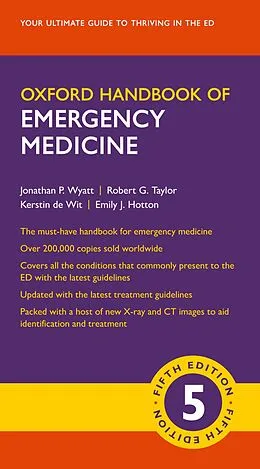 E-Book (epub) Oxford Handbook of Emergency Medicine von Jonathan P. Wyatt, Robert G. Taylor, Kerstin de Wit