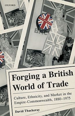 E-Book (pdf) Forging a British World of Trade von David Thackeray