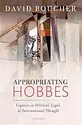 E-Book (pdf) Appropriating Hobbes von David Boucher