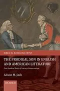 ePUB The Prodigal Son in English and American Literature von Alison M. Jack