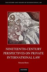 E-Book (pdf) Nineteenth Century Perspectives on Private International Law von Roxana Banu