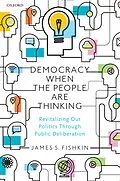PDF Democracy When the People Are Thinking von James S. Fishkin