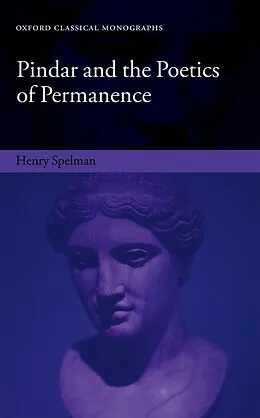 ePUB Pindar and the Poetics of Permanence von Henry Spelman