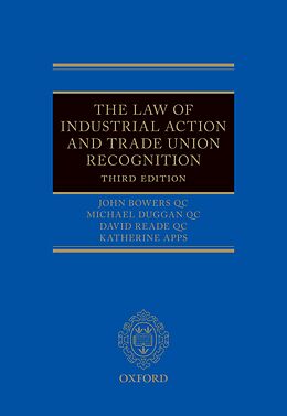 E-Book (pdf) The Law of Industrial Action and Trade Union Recognition von John Bowers, Michael Duggan, David Reade