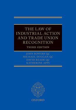 eBook (epub) The Law of Industrial Action and Trade Union Recognition de John Bowers Qc, Michael Duggan Qc, David Reade Qc