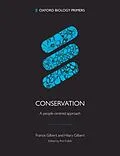 E-Book (epub) Conservation: A people-centred approach von Francis Gilbert, Hilary Gilbert