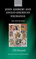 E-Book (epub) John Ashbery and Anglo-American Exchange von Oli Hazzard