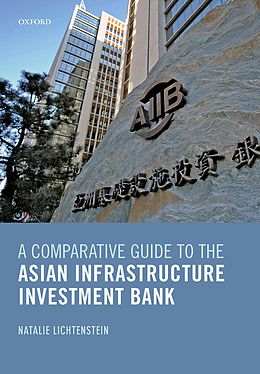 eBook (pdf) A Comparative Guide to the Asian Infrastructure Investment Bank de Natalie Lichtenstein