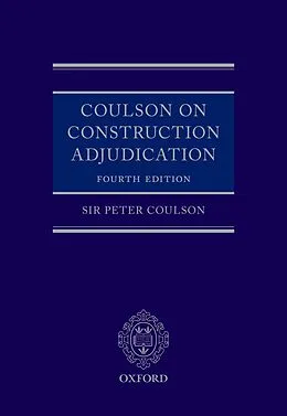 E-Book (pdf) Coulson on Construction Adjudication von Lord Justice Peter Coulson