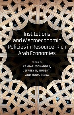 eBook (pdf) Institutions and Macroeconomic Policies in Resource-Rich Arab Economies de 