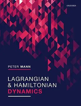 E-Book (pdf) Lagrangian and Hamiltonian Dynamics von Peter Mann