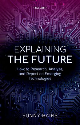 eBook (pdf) Explaining the Future de Sunny Bains