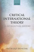 ePUB Critical International Theory von Richard Devetak