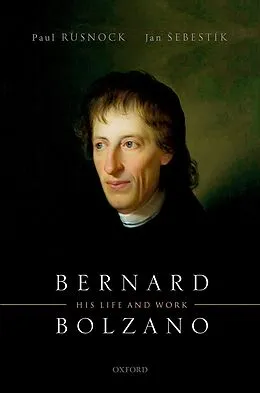 E-Book (epub) Bernard Bolzano von Paul Rusnock, Jan Sebestík