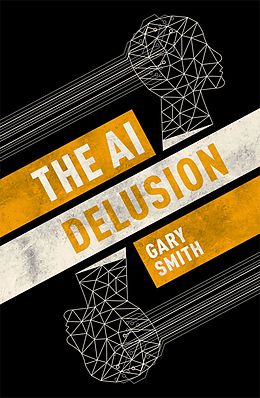 eBook (pdf) The AI Delusion de Gary Smith