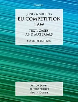 E-Book (epub) Jones & Sufrin's EU Competition Law von Alison Jones, Brenda Sufrin, Niamh Dunne