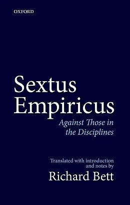 ePUB Sextus Empiricus: Against Those in the Disciplines von Richard Bett