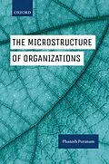 ePUB The Microstructure of Organizations von Phanish Puranam