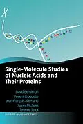 E-Book (pdf) Single-Molecule Studies of Nucleic Acids and Their Proteins von David Bensimon, Vincent Croquette, Jean-François Allemand
