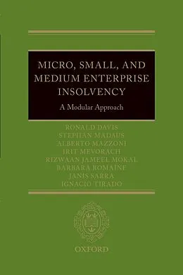 E-Book (epub) Micro, Small, and Medium Enterprise Insolvency von Riz Mokal, Ronald Davis, Alberto Mazzoni