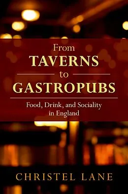 PDF From Taverns to Gastropubs von Christel Lane