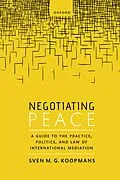E-Book (pdf) Negotiating Peace von Sven M. G. Koopmans