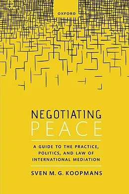 E-Book (pdf) Negotiating Peace von Sven M. G. Koopmans