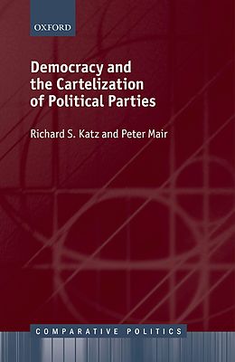 E-Book (pdf) Democracy and the Cartelization of Political Parties von Richard S. Katz, Peter Mair