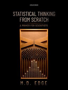 eBook (pdf) Statistical Thinking from Scratch de M. D. Edge
