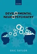 E-Book (pdf) Developmental Neuropsychiatry von Eric Taylor