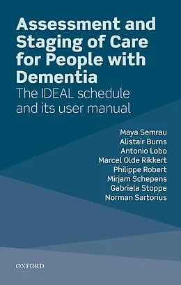E-Book (pdf) Assessment and Staging of Care for People with Dementia von Maya Semrau, Alistair Burns, Antonio Lobo