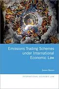 E-Book (epub) Emissions Trading Schemes under International Economic Law von James Munro