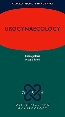 E-Book (epub) Urogynaecology von Helen Jefferis, Natalia Price
