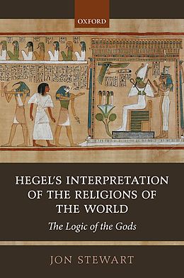 E-Book (pdf) Hegel's Interpretation of the Religions of the World von Jon Stewart