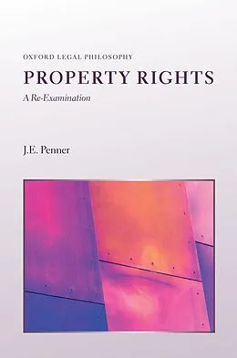E-Book (pdf) Property Rights: A Re-Examination von J. E Penner