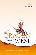 E-Book (epub) The Dragon in the West von Daniel Ogden