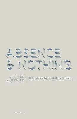 E-Book (pdf) Absence and Nothing von Stephen Mumford