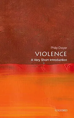 E-Book (pdf) Violence von Philip Dwyer