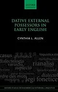 E-Book (pdf) Dative External Possessors in Early English von Cynthia L. Allen