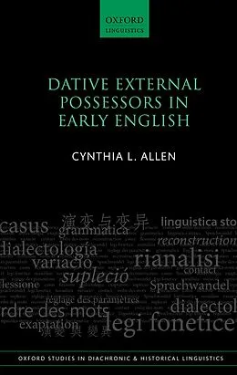 E-Book (pdf) Dative External Possessors in Early English von Cynthia L. Allen