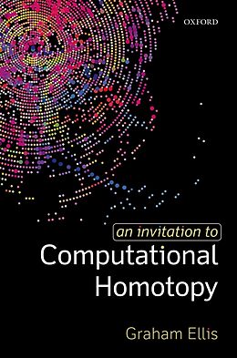 eBook (pdf) An Invitation to Computational Homotopy de Graham Ellis