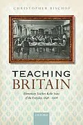 E-Book (pdf) Teaching Britain von Christopher Bischof