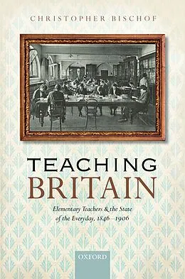 E-Book (pdf) Teaching Britain von Christopher Bischof