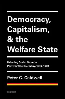 E-Book (pdf) Democracy, Capitalism, and the Welfare State von Peter C. Caldwell