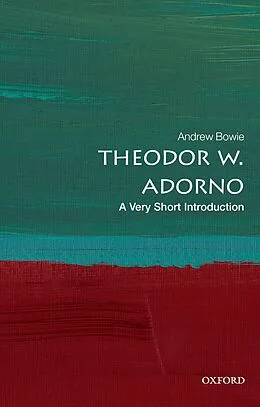 E-Book (epub) Theodor W. Adorno von Andrew Bowie