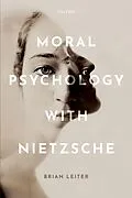 E-Book (epub) Moral Psychology with Nietzsche von Brian Leiter
