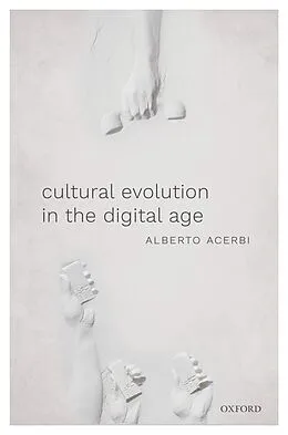 E-Book (pdf) Cultural Evolution in the Digital Age von Alberto Acerbi