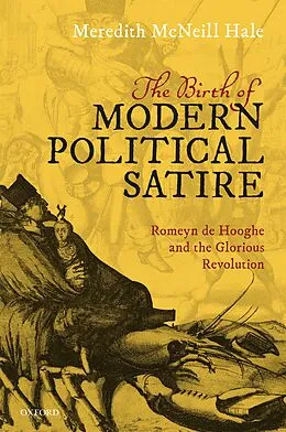 E-Book (epub) The Birth of Modern Political Satire von Meredith McNeill Hale