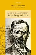 E-Book (epub) Reading Max Weber's Sociology of Law von Hubert Treiber