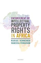 eBook (pdf) Enforcement of Intellectual Property Rights in Africa de Marius Schneider, Vanessa Ferguson